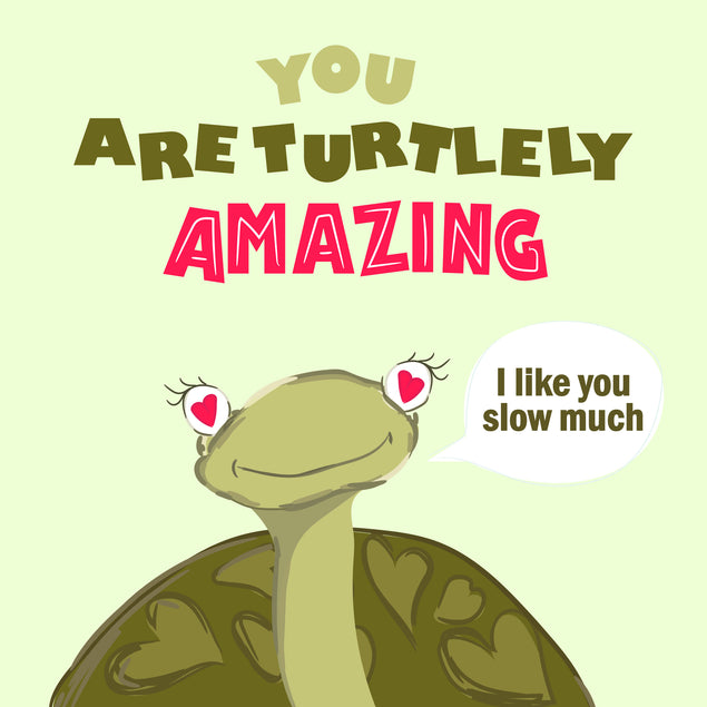 You're Turtley Amazing Valentine's Day Card Season_Valentine’s Day, Seo_Turtle