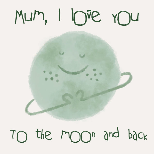 Mum, I Love You Card