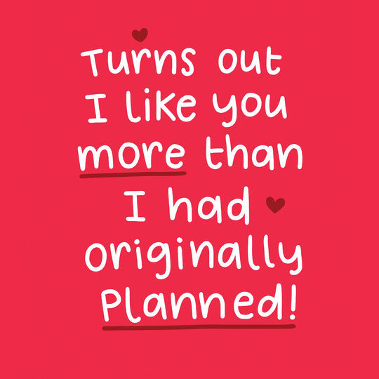 Love You More Than Planned Card
