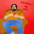 Valentine's My Arse Card