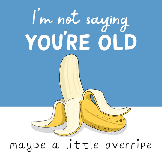Little Overripe Banana Birthday Card
