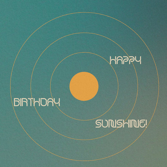 Happy Birthday Sunshine Solar System
