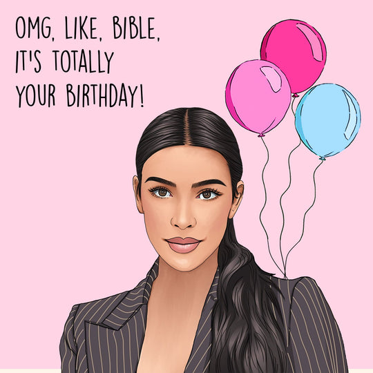 Kim K Birthday Card