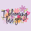 I Blooming Love You Bomb 3D Cube Card