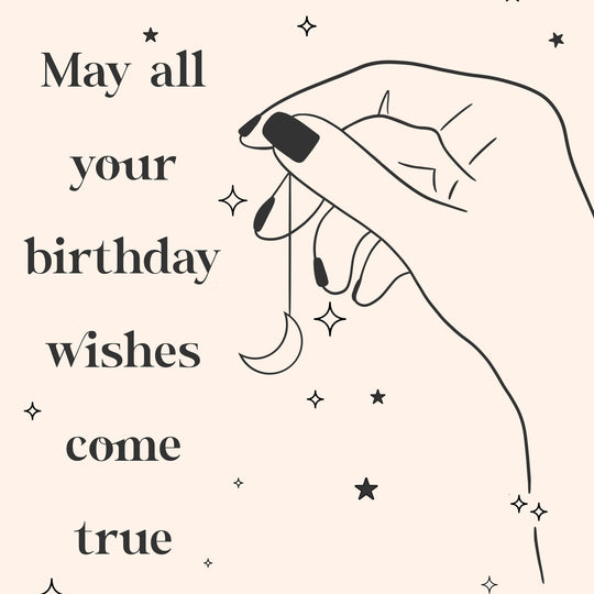 May All Your Birthday Wishes Come True Card
