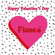 Happy Valentine's Day Fiance - 1