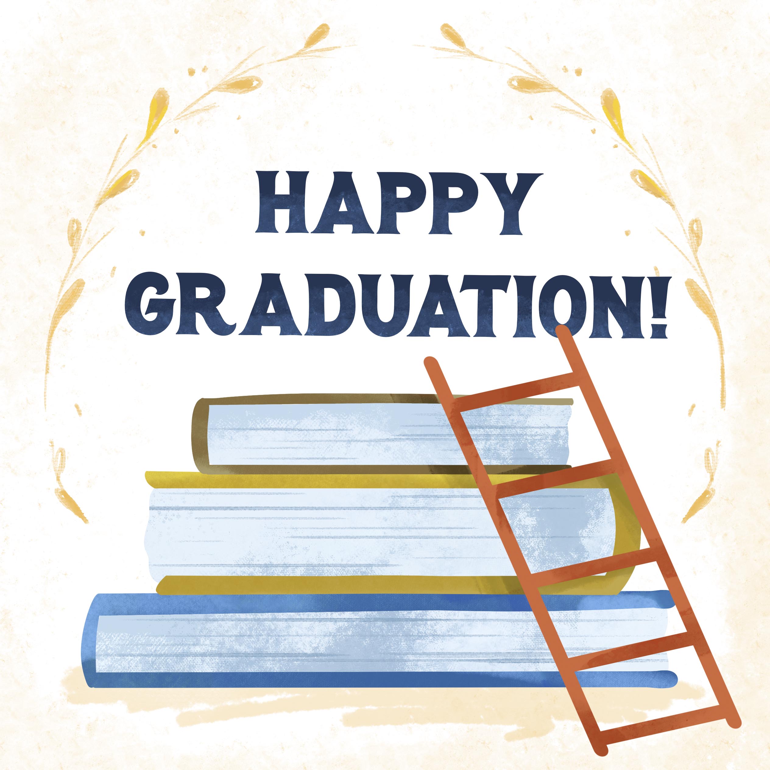 Ladder Of Knowledge Happy Graduation | Boomf
