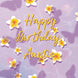 Happy Birthday Auntie Tropical Flowers Lilac