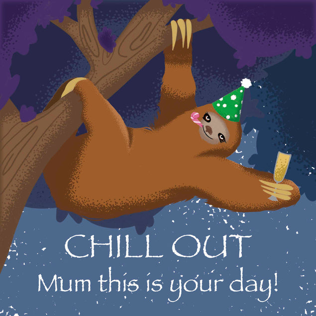 Happy Birthday Mum Sloth With A Glass Of Champagne