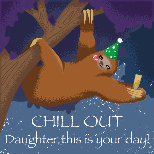Happy Birthday Daughter Sloth With A Glass Of Champagne