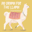 No Drama For This Llama Congratulations