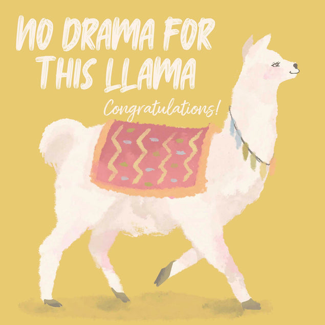 No Drama For This Llama Congratulations