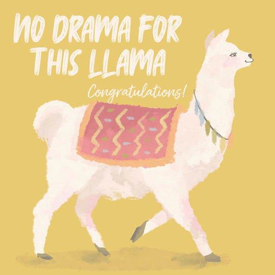No Drama For This Llama Congratulations