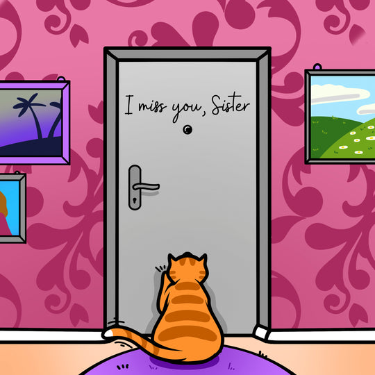 Ginger Cat I Miss You Sister