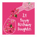 Rose Wine Happy 21st Birthday Daughter