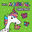 Have A Magical Christmas Unicorn Wirh A Gift Season_Christmas Theme_Unicorn