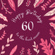 Burgundy Background Leaves Happy 60th Birthday To The Best Mum