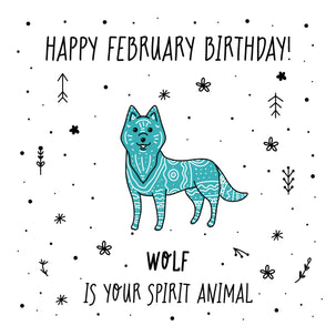 Spirit Animal Happy February Birthday