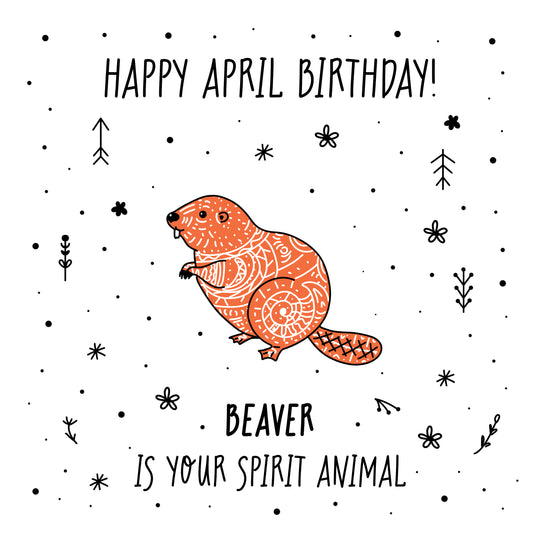 Spirit Animal Happy April Birthday
