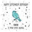 Spirit Animal Happy September Birthday
