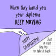 Purple Keep Moving Happy Graduation