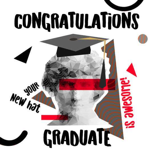 Your New Hat Graduation