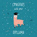 Congrats With Your Dipllama