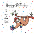 Happy Birthday Dad Sloth With A Gift Hanging On A Tree