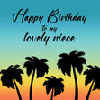 Happy Birthday Lovely Niece Sunset And Palm Trees