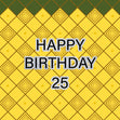 Yellow Pattern Happy 25th Birthday