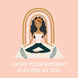 Zen Birthday Card