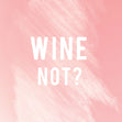 Wine Not Card