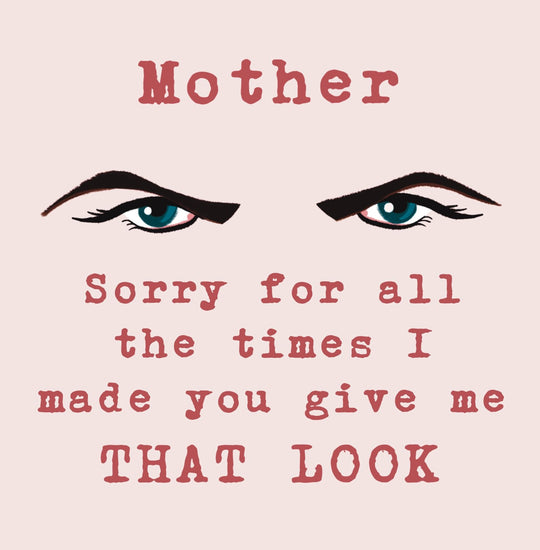 That Look Mother?s Day Card