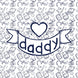 Daddy Heart Doodle Card