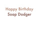 Soap Dodger Card