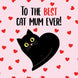The Best Cat Mum Ever! Card