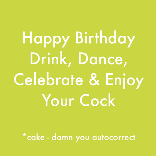 Enjoy Your Cock* Card