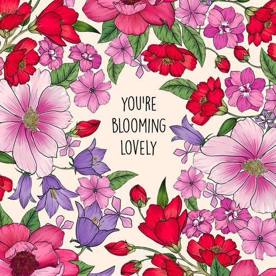 You're Blooming Lovely Pink And Red Flowers Card