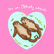 You Are Otterly Adorable Cute Otter Couple Valentine's Day Card
