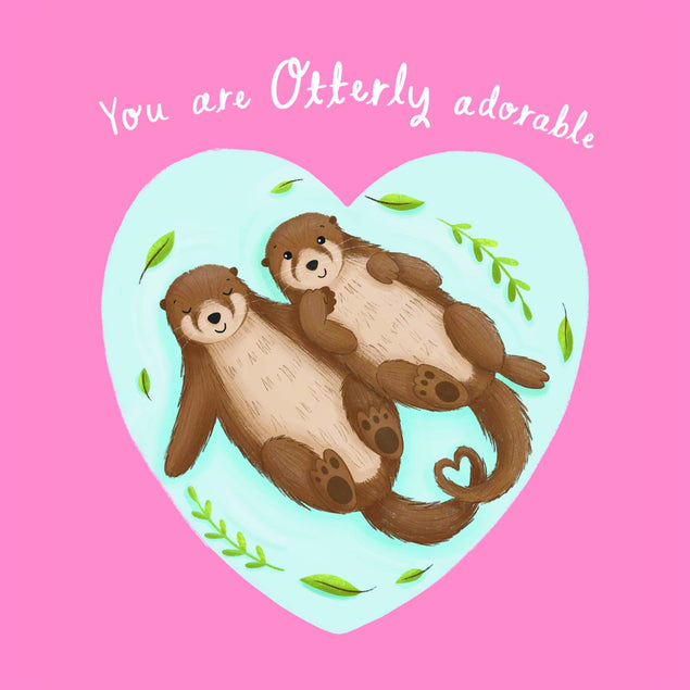 You Are Otterly Adorable - 1