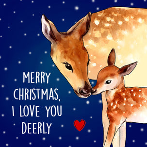 I Love You Deerly Christmas Card