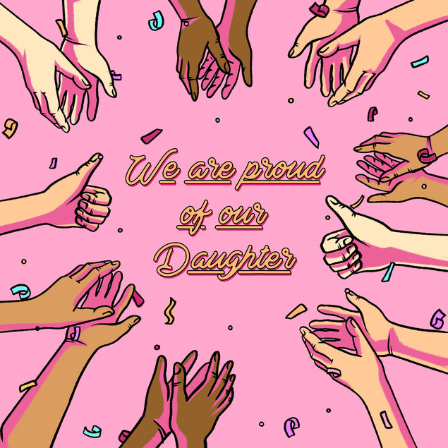 We Are Proud Of Our Daughter In Pink