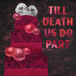 Wedding Day Till Death Us Do Part Giant Cake With Skulls