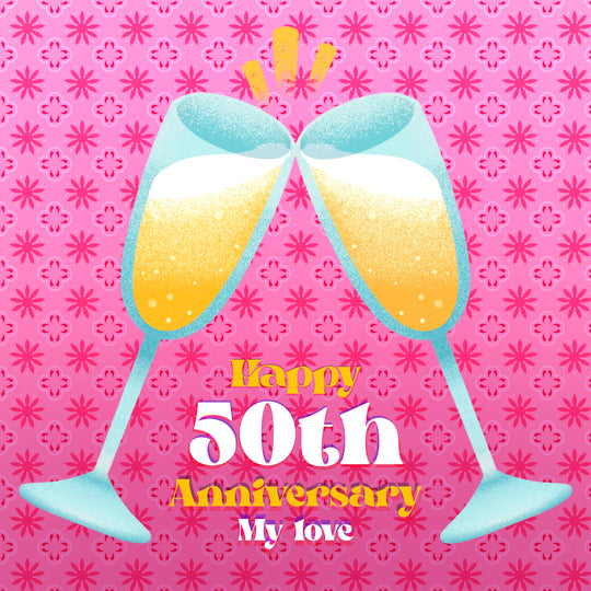 Happy 50th Anniversary My Love Drinks