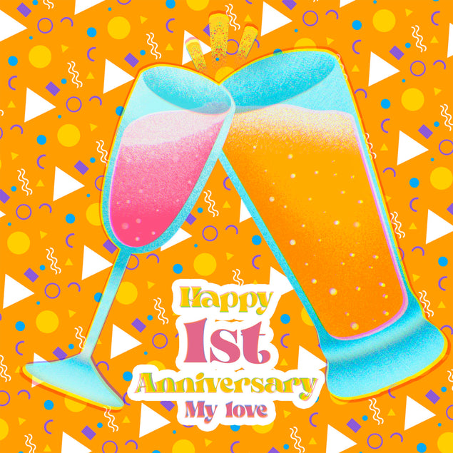 Happy 1st Anniversary My Love Drinks
