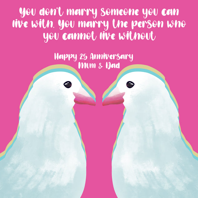 Happy 25th Anniversary Mum And Dad White Pigeon Couple