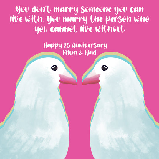 Happy 25th Anniversary Mum And Dad White Pigeon Couple