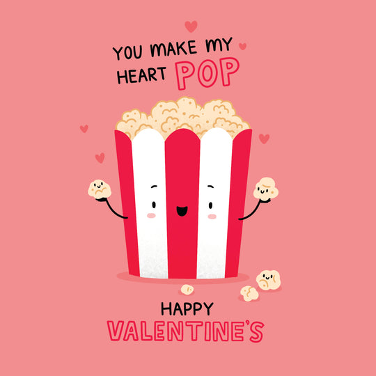 You Make My Heart Pop Valentine's Day Card