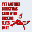 F**king Elves Christmas Card