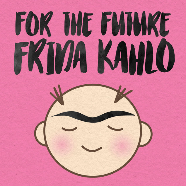 Future Frida Kahlo Card